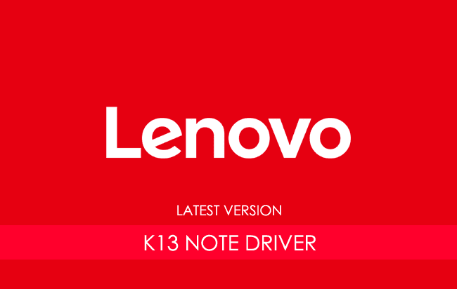 Lenovo K13 Note USB Driver