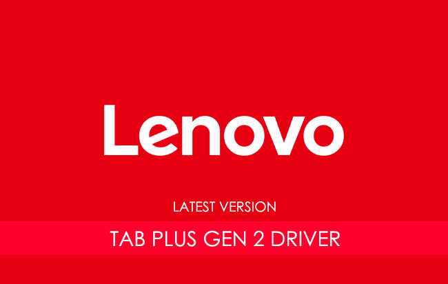 Lenovo Tab Plus Gen 2 USB Driver