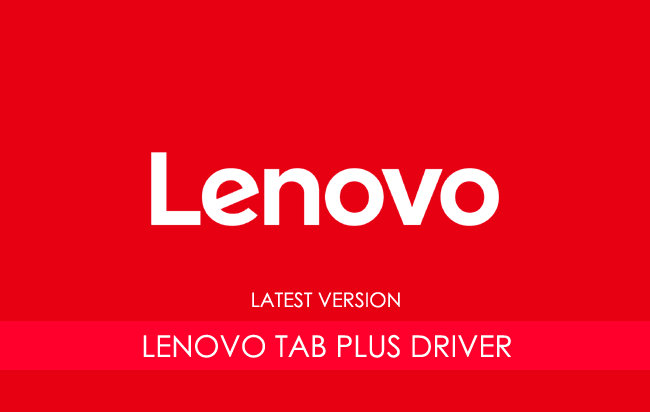 Lenovo Tab Plus USB Driver